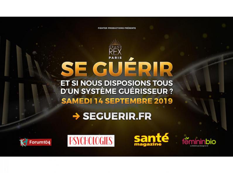 « Se guérir, et si nous disposions tous d’un système guérisseur ? » au Grand Rex Paris « Se guérir, et si nous disposions tous d’un système guérisseur ? » au Grand Rex Paris